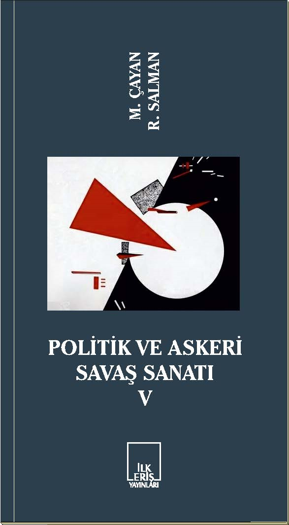 Politik ve Askeri Savaş Sanatı-V