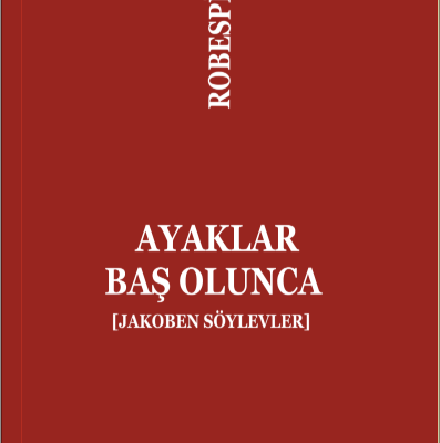 ayaklar baş olunca